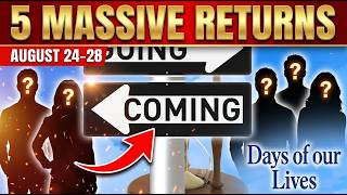 DOOL Comings & Goings (August 24–28): 5 Massive Returns Rocking Salem!