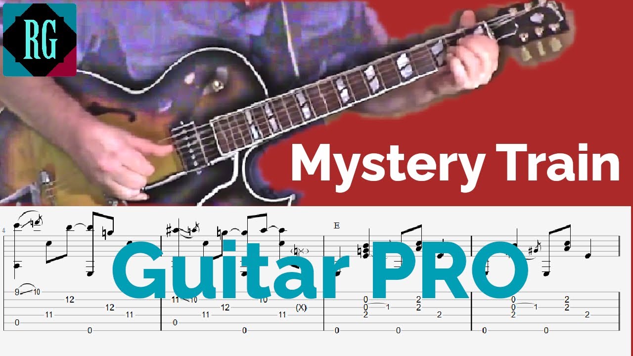 ★ MYSTERY TRAIN - Guitar PRO TABS ON SCREEN  Advanced Fingerstyle Version