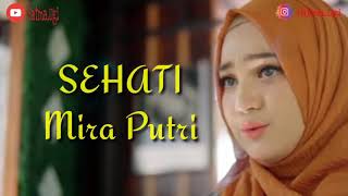 SEHATI  ( Lirik ) - Mira Putri