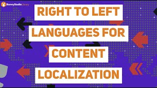 Right To Left Languages For Content Localization