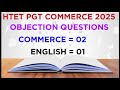 HTET PGT 2025 Objection Questions | HTET PGT Commerce 2025 Objection Questions | HTET 25 Answer key