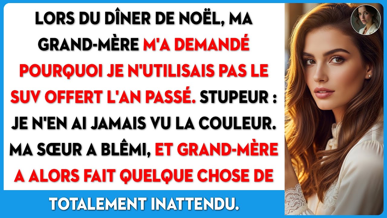 Ma grand-mère demande où est son SUV. Je réponds 