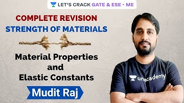 Material Properties and Elastic Constants | Strength of Materials | GATE/ESE 2021 | Mudit Raj
