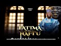 Sabuwar Waka Fatima Da Nafi U Official Music 2025 Lyrics By Garzali Miko Sabuwar Waka Fatima Da Nafi U Official Music 2025 Lyrics By Garzali Miko