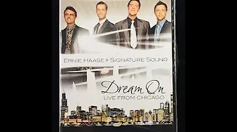 Dream On: Live From Chicago - Ernie Haase & Signature Sound 2008 Dream On: Live From Chicago - Ernie Haase & Signature Sound 2008