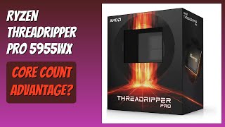 REVIEW (2026): Ryzen Threadripper PRO 5955WX. Features