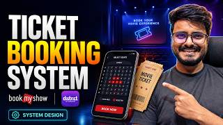 BookMyShow System Design | Ticket Booking System Explained