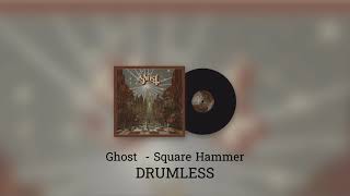 Download Lagu Ghost - Square Hammer - DRUMLESS VERSION MP3