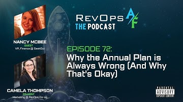 RevOpsAF Podcast Episode 72: Why the Annual Plan is Always Wrong (And Why That’s Okay)