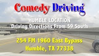 Defensive Driving Texas Humble Driving Directions from 59 South