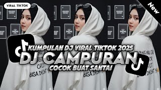 Download Lagu KUMPULAN DJ CAMPURAN FYP TIKTOK TERBARU 🔥 || DJ CAMPURAN VIRAL TIKTOK 2025🎵 MP3