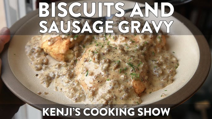 BISCUITS AND GRAVY — Basics With Babish