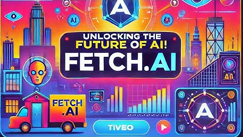 Fetch.ai: Unlocking the Future of Decentralized AI and Autonomous Agents