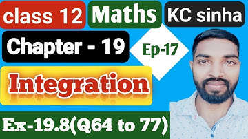 Ep-17|Class-12|Kc Sinha Solution|Ex-19.8(Q64 to 77)|