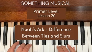 Bastien Primer Level - Lesson 20 Noah
