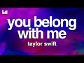 Taylor Swift You Belong With Me Lyrics mp3