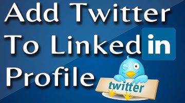 How to Add Twitter To Your LinkedIN Profile