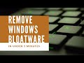 [GUIDE] Remove Windows 10 Bloatware In Under 5 Minutes - Windows 10 Debloater (2021)