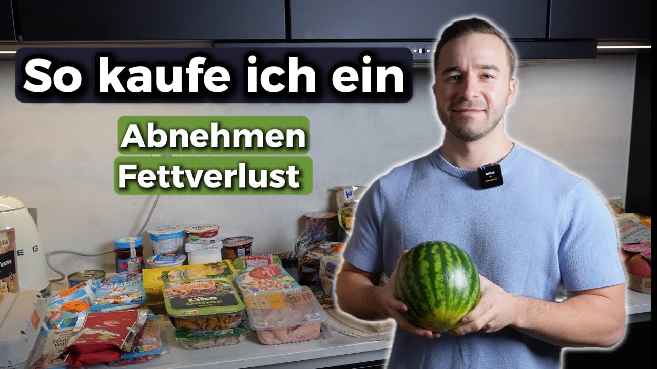 ABNEHMEN beginnt beim Einkauf: Die besten Lebensmittel für Fettverlust!