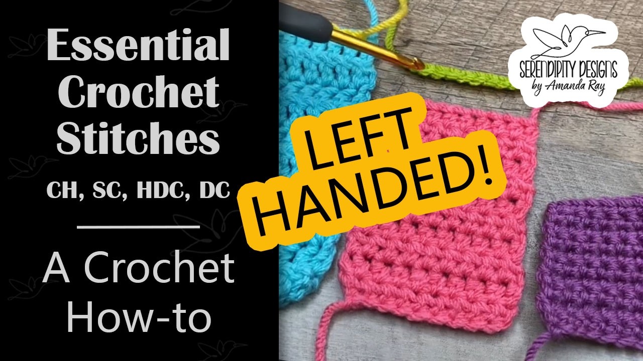 Basic Crochet Stitches for Beginners - Left Hand - A Crochet How-to
