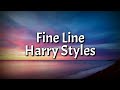 Harry Styles - Fine Line (Lyrics Video)