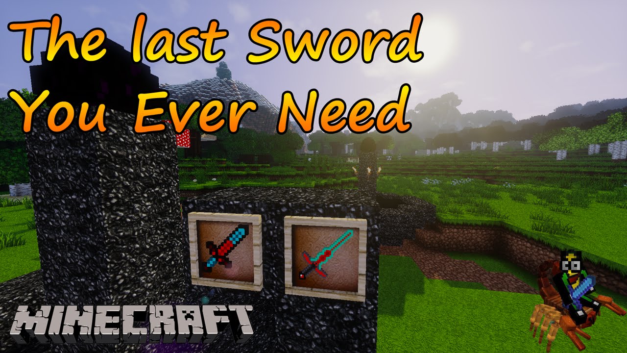 The Last Sword You Will Ever Need Mod 1.12.2, 1.10.2 (Kill Any Mob