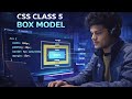 CSS BOX MODEL EXPLAINED | CSS CLASS 5 | LEARN MARGIN, PADDING, BORDER AND CONTENT | MRNIRITEACH