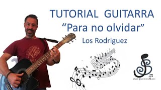 🎸Para no olvidar GUITARRA🤩- Como tocar, tutorial guitarra, acordes, letra, Pdf descarga y tablatura.