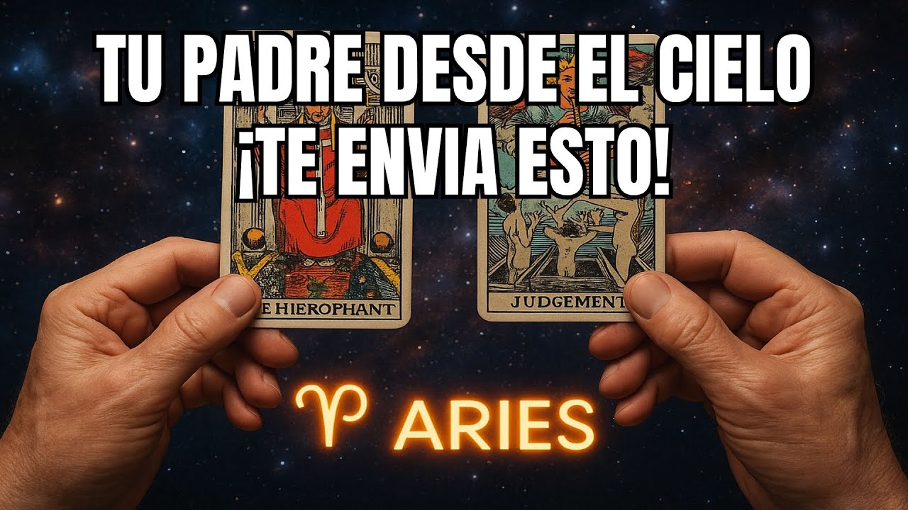 ARIES♈✨ ¡Tu papá en el cielo tiene un mensaje urgente para ti! ✨🔮 #tarot