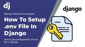 😍 What is .env file and how to setup .env file in Django in Hindi 😍