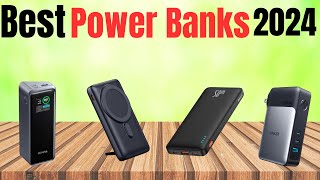 Best Power Banks 2024  [Definitely Don't Buy Without Watching]