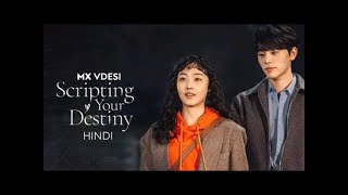 Scripting Your Destiny - Hindi Dubbed Trailer | Jeon So-Nee | @AsiaEntertainment234