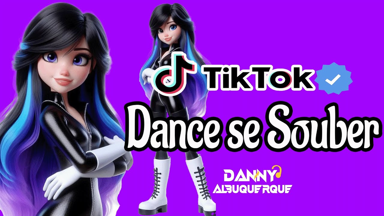 Dance se souber~ {TikTok} 2024 💌