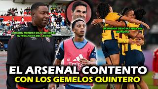 EL ARSENAL ESTÁ MUY CONTENTO CON LOS GEMELOS QUINTERO 🔥 | ECUADOR DEJÓ A CHILE SIN MUNDIAL | XDOTES