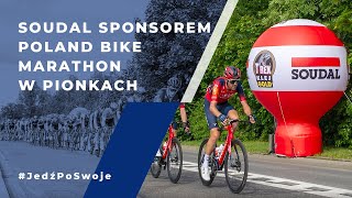 Soudal sponsorem Poland Bike Marathon w Pionkach