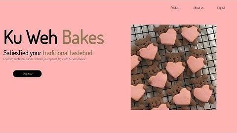 CSC264 GROUP PROJECT (WEBSITE) : Ku Weh Bakes Website 🍪🥧