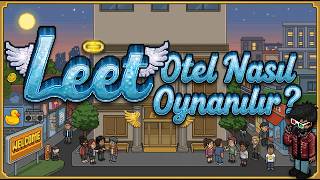 Leet Otel Nasıl Oynanılır