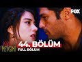 Kiraz Mevsimi 44. Bölüm