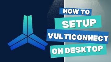 VULTISIG: How to Setup VultiConnect on Desktop