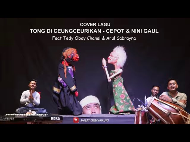 TONG DI CEUNGCEURIKAN - CEPOT u0026 TANTE | dalang Senda Riwanda Tedy Oboy dan Arul class=