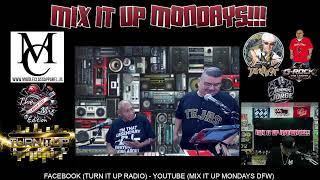 MAKE SURE TO SUBCRIBE TO 'MIX IT UP MONDAYS DFW' ON YOUTUBE