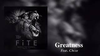 TB1 - GREATNESS - Feat Chize
