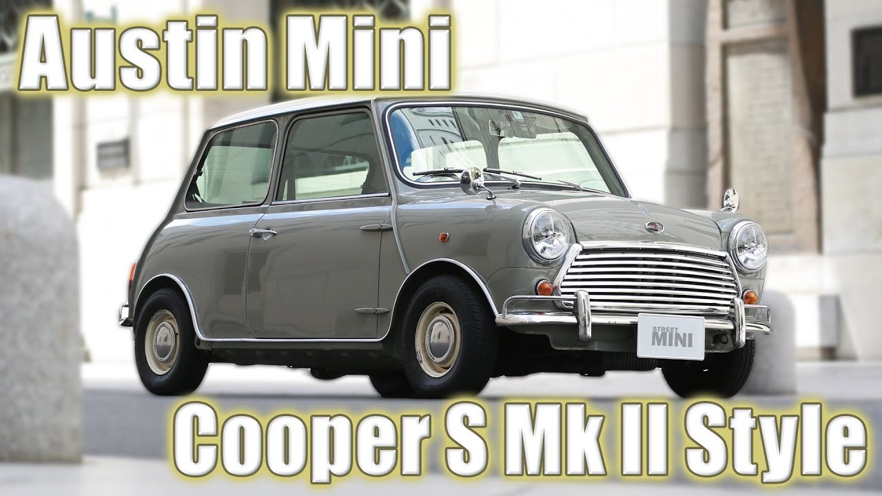 ミニ暦10年の男が見事なカムバック！ Austin Mini Cooper S Mk II