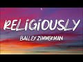 Bailey Zimmerman - Religiously (Lyrics)