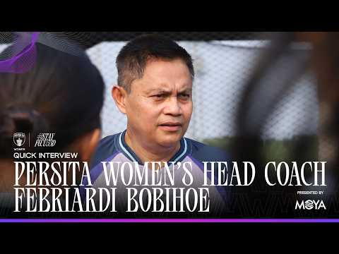 QUICK INTERVIEW WITH PERSITA WOMEN'S HEAD COACH: FEBRIARDI BOBIHOE
