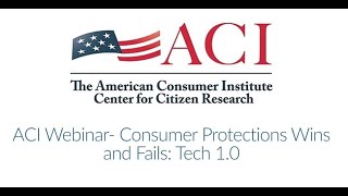 Consumer Protections Wins and Fails: Tech 1.0