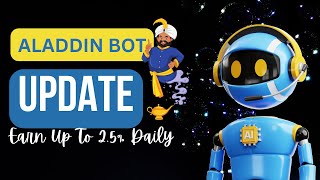 ALADDIN BOT - QUICK UPDATE AND THOUGHTS SO FAR