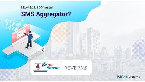 Webinar - How to Become an SMS Aggregator?