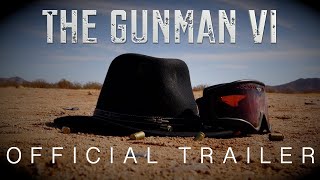 The Gunman: Episode VI Trailer