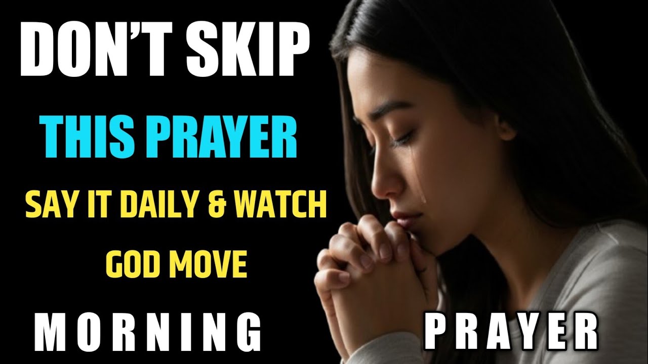 Say This EVERYDAY for God’s Blessings | Powerful Daily Prayer for Favor, Peace & Breakthrough 🙏